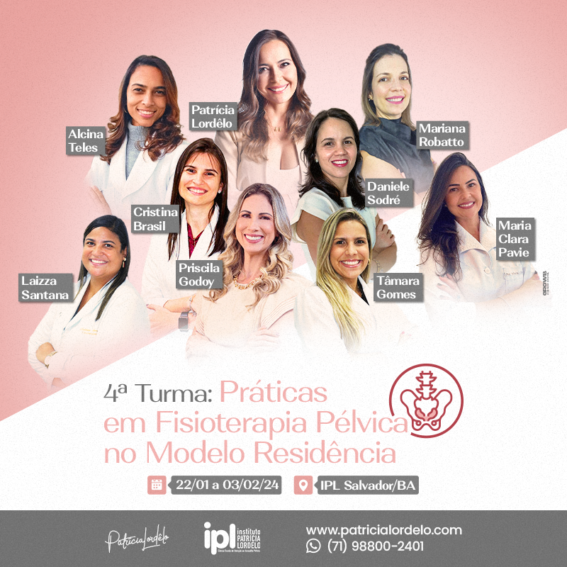 4ª Turma Práticas em Fisioterapia Pélvica no Modelo Residência