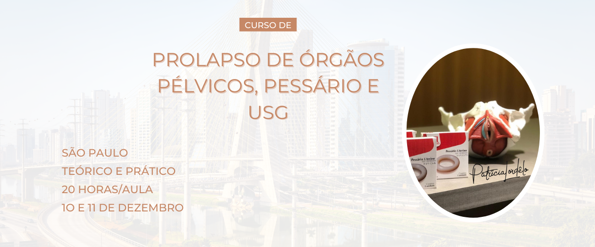Prolapso de Órgãos Pélvicos, Pessários e Ultrassonografia Funcional - São Paulo